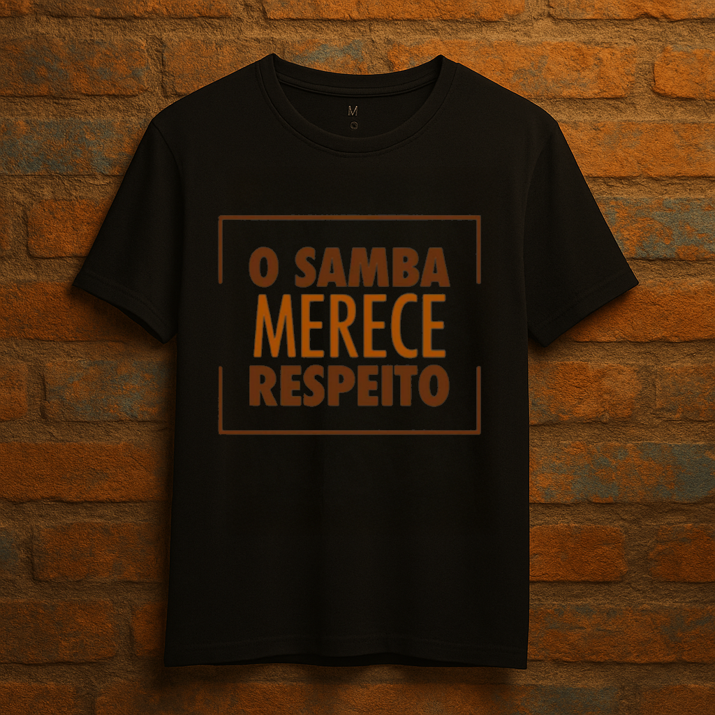 O SAMBA MERECE RESPEITO